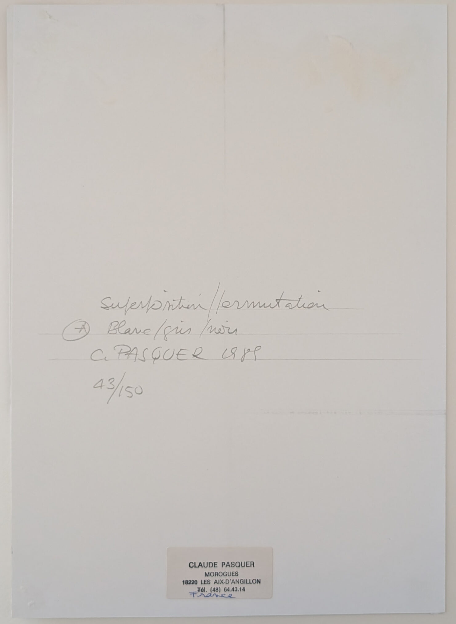 The back of a painting by Claude Pasquer featuring handwritten notes, including the title 'Superposition/Hermétisation' and details about the artwork's color scheme and edition.