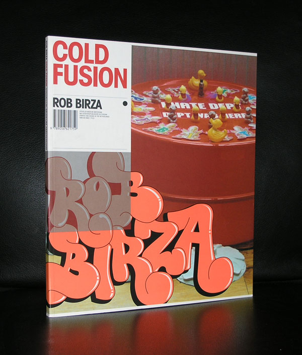 Cover of 'COLD FUSION' featuring Rob Birza, showcasing playful text design and colorful artistic elements.