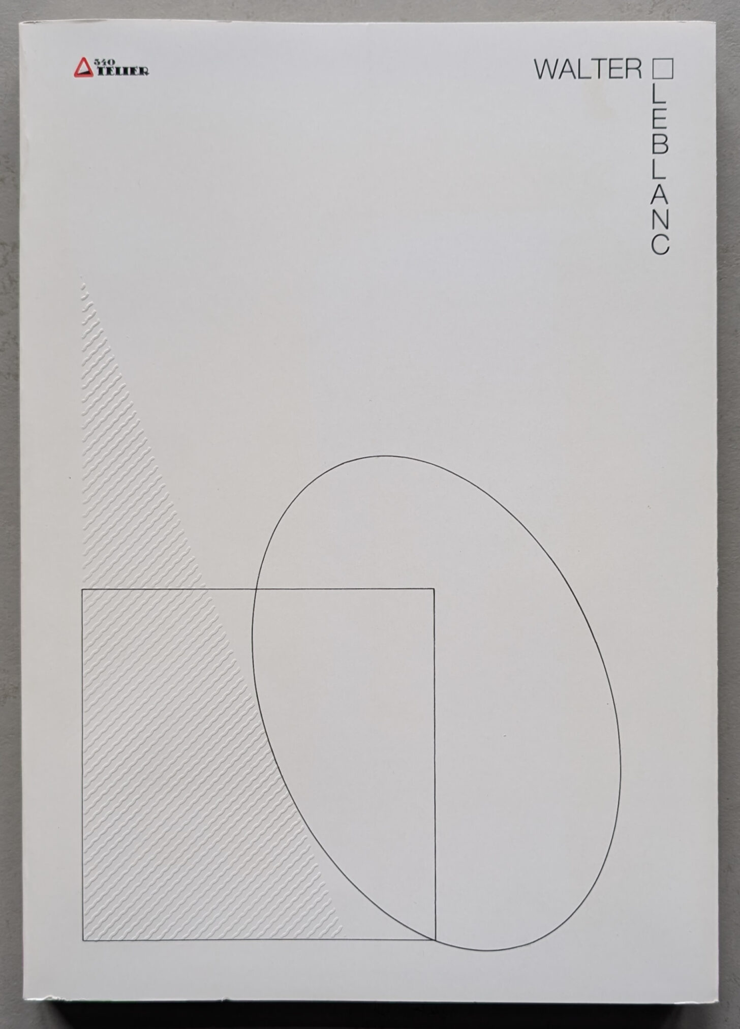 Cover of a publication featuring Walter Leblanc's name in a minimalist design with geometric shapes including a square and an oval.