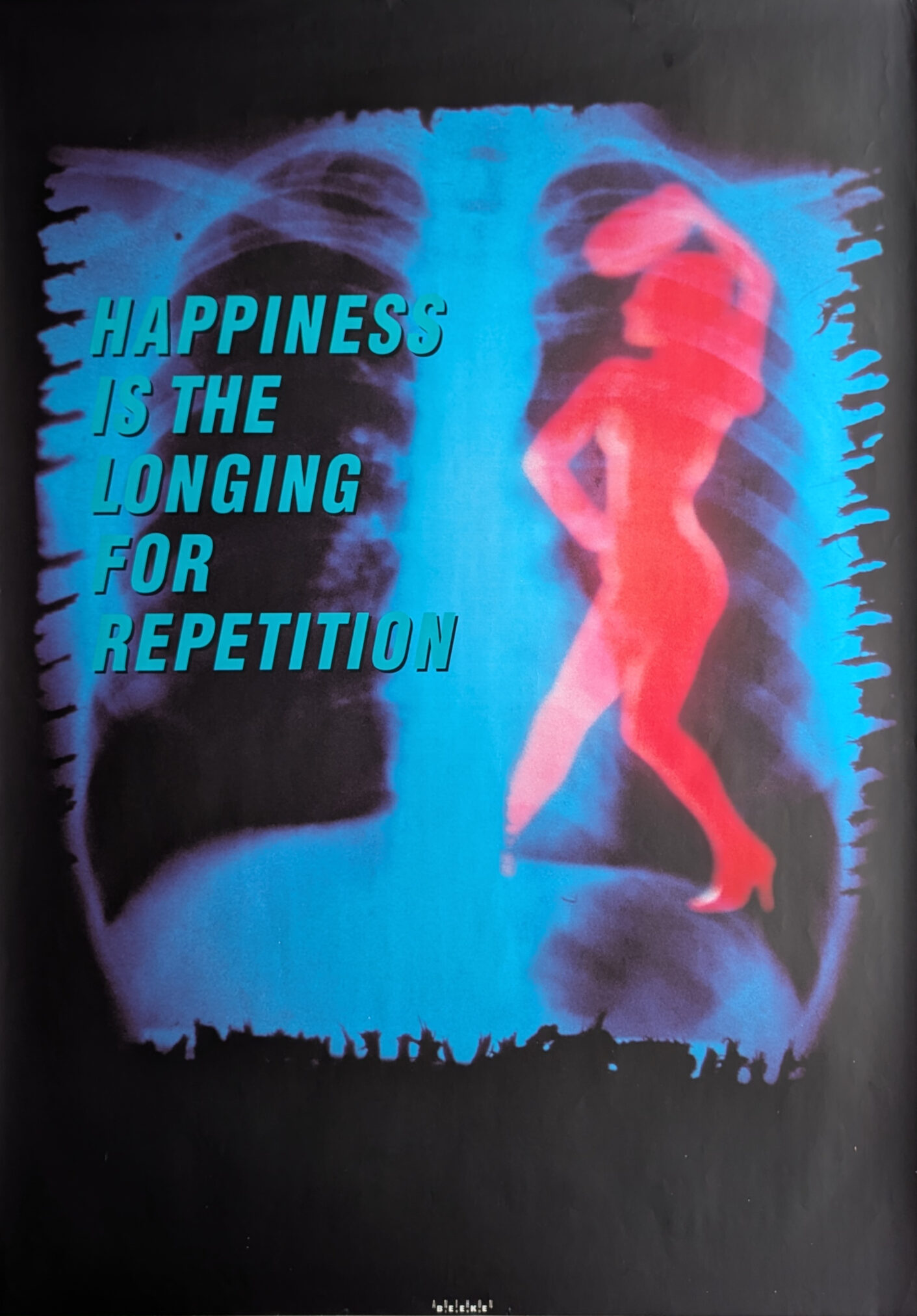 A colorful artistic poster featuring a silhouette of a woman overlaid on an x-ray of lungs, with the text 'HAPPINESS IS THE LONGING FOR REPETITION' displayed prominently.